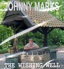 Johnny Marks - The Wishing Well